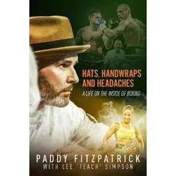Hats, Handwraps and Headaches (Inbunden, 2020)