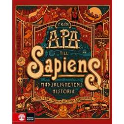 Från apa till sapiens: mänsklighetens historia (Inbunden)