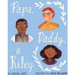 Papa, Daddy, and Riley (Hardcover, 2020)