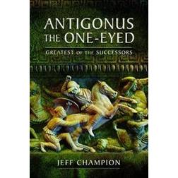 Antigonus The One-Eyed (Paperback, 2020)