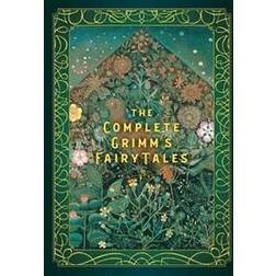 The Complete Grimm's Fairy Tales (Hardcover, 2020)