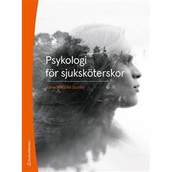 Psykologi för sjuksköterskor (Häftad)