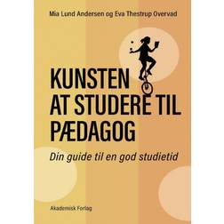 Kunsten at studere til pædagog (Hæftet, 2020)