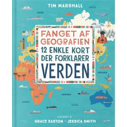 Fanget af geografien - 12 enkle kort der forklarer verden (Indbundet, 2020)