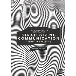 Strategizing Communication: Theory and Practice (Hæftet, 2020)