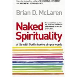 Naked Spirituality (Häftad, 2012)