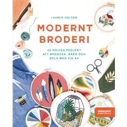 Modernt broderi: 20 roliga projekt att brodera, bära och dela med sig av (Inbunden)