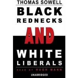 Black Rednecks and White Liberals (Audiobook, CD, 2005)