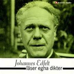 Johannes Edfelt läser egna dikter (Ljudbok, MP3, 2020)