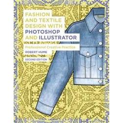 Fashion and Textile Design with Photoshop and Illustrator (Heftet, 2020)