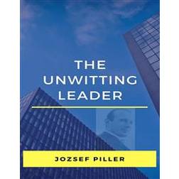 The unwitting leader (Ljudbok, MP3, 2020)