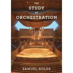 The Study of Orchestration (Paperback, 2016)