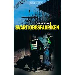 Svartjobbsfabriken (Häftad)