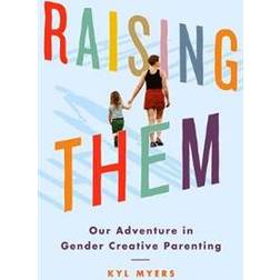 Raising Them (Paperback, 2020)