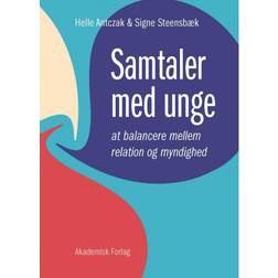 Samtaler med unge: At balancere mellem relation og myndighed (Hæftet, 2020)