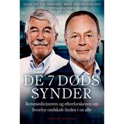 De 7 dødssynder: Retsmedicineren og efterforskeren om hvorfor ondskab findes i os all (Hæftet, 2020)
