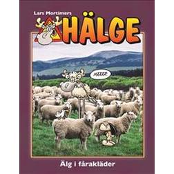 Hälge. Älg i fårakläder (Inbunden)