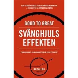 Good to great: svänghjulseffekten (Häftad)