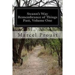 Swann's Way Remembrance of Things Past, Volume One (Paperback, 2015)