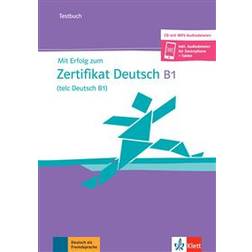 Mit Erfolg zum Zertifikat Deutsch (telc Deutsch B1) (Geheftet)