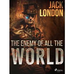 The enemy of all the world (E-bok, 2020)