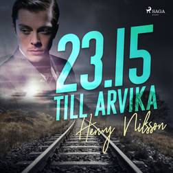 23.15 till Arvika (Ljudbok, MP3, 2020)