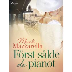 Först sålde de pianot (E-bok, 2020)