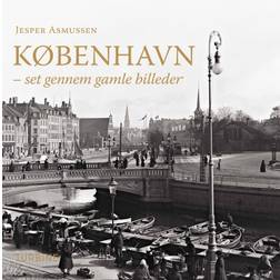 København: set gennem gamle billeder (Indbundet, 2020)