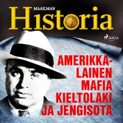 Amerikkalainen mafia, kieltolaki ja jengisota (Hörbuch, MP3, 2020)