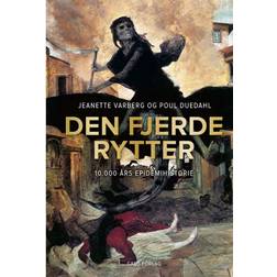Den fjerde rytter: 10.000 års epidemihistorie (Indbundet, 2020)