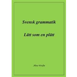 Svensk grammatik: lätt som en plätt