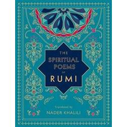 The Spiritual Poems of Rumi (Inbunden, 2020)