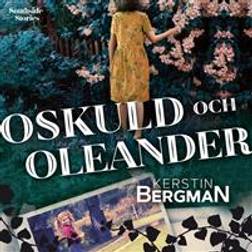 Oskuld och oleander (Ljudbok, MP3, 2020)