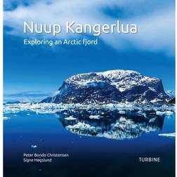Nuup Kangerlua (Engelsk version): Exploring an Arctic fjord (Indbundet, 2020)