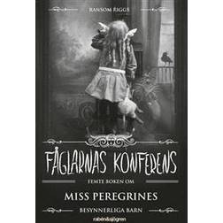 Fåglarnas konferens: Femte boken om Miss Peregrines besynnerliga barn (Inbunden)