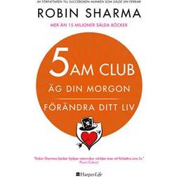 5 am club: äg din morgon och förändra ditt liv (Häftad)