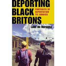 Deporting Black Britons (Hardcover, 2020)