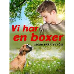 Vi har en boxer (E-bok, 2020)