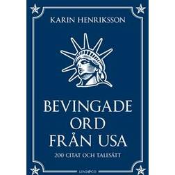 Bevingade ord från USA: 200 citat och talesätt (Inbunden)