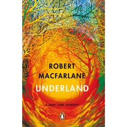 Underland: A Deep Time Journey (Paperback, 2020)