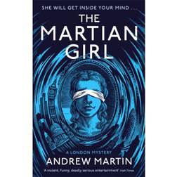 The Martian Girl: A London Mystery (Paperback, 2019)
