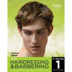 Begin Hairdressing and Barbering: The Official Guide to.