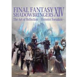 Final Fantasy Xiv: Shadowbringers Art Of Reflection -. (Paperback, 2020)