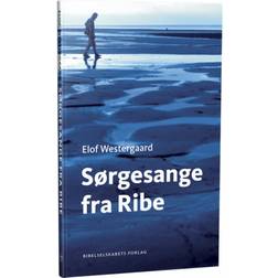 Sørgesange fra Ribe: I dialog med Bibelen om Corona og. (Hæftet, 2020)