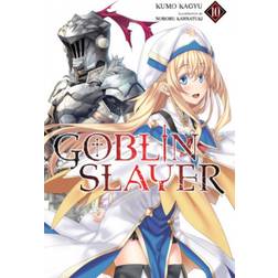 Goblin Slayer, Vol. 10 (light novel) (Paperback, 2020)