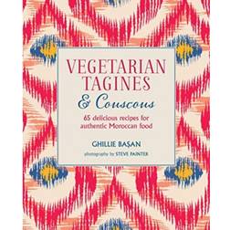 Vegetarian Tagines & Couscous: 65 Delicious Recipes for... (Hardcover, 2020)