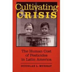 Cultivating Crisis: The Human Cost of Pesticides in.