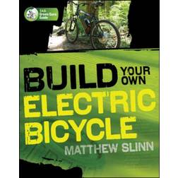 Build Your Own Electric Bicycle (Hæftet, 2010)