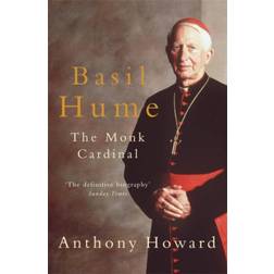 Basil Hume: The Monk Cardinal