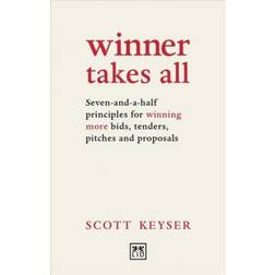 Winner Takes All: Seven-and-a-half principles for.